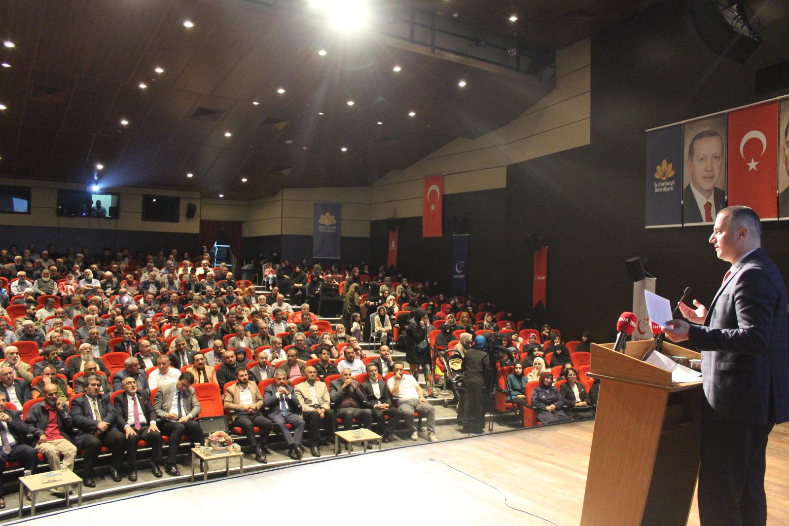 Saadet Partisi Sultanbeyli, yerel seçim için start verdi: MİLLETİN VEKİLİ MİLLETİN YANINDA