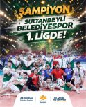 Şampiyon Sultanbeyli Belediyespor Erkek Voleybol Takımı!